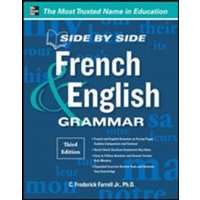 Side-By-Side French and English Grammar, 3rd Edition von Contemporary Books