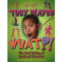 They Played What?! von Cengage ELT