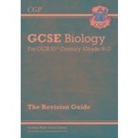 GCSE Biology: OCR 21st Century Revision Guide (with Online Edition) von CGP Books