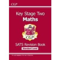 KS2 Maths SATS Revision Book - Ages 10-11 (for the 2025 tests) von CGP Books