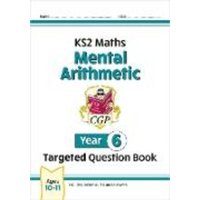 KS2 Maths Year 6 Mental Arithmetic Targeted Question Book (includes Online Answers & Audio Tests) von CGP Books