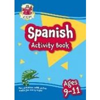 Spanish Activity Book for Ages 9-11 (with Online Audio) von CGP Books