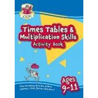 New Times Tables & Multiplication Skills Activity Book for Ages 9-11 von CGP Books