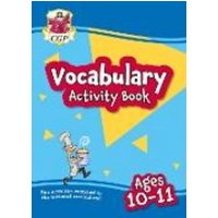 Vocabulary Activity Book for Ages 10-11 von CGP Books