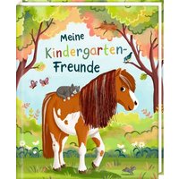 Freundebuch mit Ponymähne: Meine Kindergarten-Freunde Freundebuch mit Ponymähne: Meine Kindergarten-Freunde von Coppenrath Verlag GmbH & Co. KG