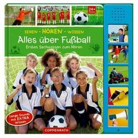 COPPENRATH 62661 Sehen-Hören-Wissen: Alles über Fußball (Soundbuch) von Coppenrath