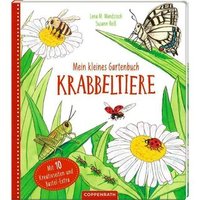 COPPENRATH 62683 Mein kleines Gartenbuch: Krabbeltiere (Garden Kids) von Coppenrath