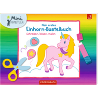 COPPENRATH 63238 Mein erstes Einhorn-Bastelbuch (Mini-Künstler) von Coppenrath