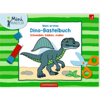 COPPENRATH 63317 Mein erstes Dino-Bastelbuch (Mini-Künstler) von Coppenrath