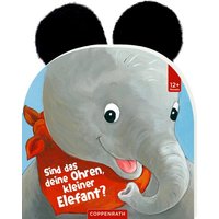 COPPENRATH 63716 Sind das deine Ohren, kleiner Elefant? von Coppenrath