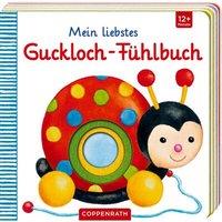 COPPENRATH 63733 Mein liebstes Guckloch-Fühlbuch von Coppenrath