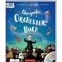 COPPENRATH 63740 Das große Orchesterbuch (Mini-Musiker/mit 2 CDs) von Coppenrath