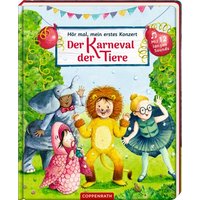 COPPENRATH 64044 Hör mal, mein erstes Konzert: Der Karneval der Tiere (Mini-Musiker) von Coppenrath