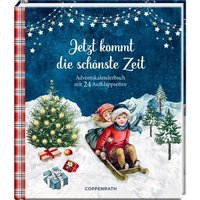 COPPENRATH 64490 Adventskalenderbuch: Jetzt kommt die schönste Zeit von Coppenrath