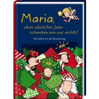 COPPENRATH 64595 Heitere Geschichten: Maria, aber nächstes Jahr schenken wir uns nichts! von Coppenrath