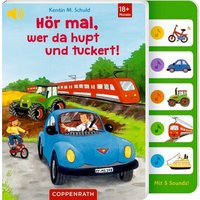 COPPENRATH 64618 Soundbuch - Hör mal, was da hupt und tuckert! von Coppenrath