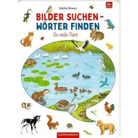 COPPENRATH 64646 Bilder suchen-Wörter finden: So viele Tiere COPPENRATH 64646 Bilder suchen-Wörter finden: So viele Tiere von Coppenrath