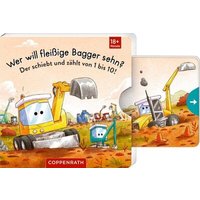COPPENRATH 64715 Wer will fleißige Bagger sehn? Der schiebt und zählt von 1 bis 10! COPPENRATH 64715 Wer will fleißige Bagger sehn? Der schiebt und zählt von 1 bis 10! von Coppenrath