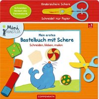 COPPENRATH 67013 Mini-Künstler: Mein erstes Bastelbuch mit Schere von Coppenrath