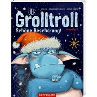 COPPENRATH 67181 Der Grolltroll - Schöne Bescherung! von Coppenrath