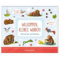 COPPENRATH 94452 Willkommen, kleines Wunder! - Stickerbuch (BabyBär) von Coppenrath