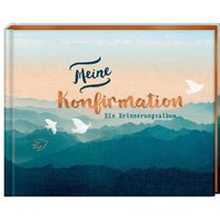 COPPENRATH 94603 Eintragalbum Meine Konfirmation - Ein Erinnerungsalbum von Coppenrath