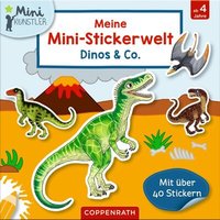 COPPENRATH 95070 Meine Mini-Stickerwelt: Dinos & Co. (Mini-Künstler) von Coppenrath