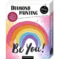 COPPENRATH 95302 Diamond Painting - Be You! - 100% selbstgemacht COPPENRATH 95302 Diamond Painting - Be You! - 100% selbstgemacht von Coppenrath