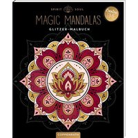 COPPENRATH 95580 Spirit & Soul Magic Mandalas - Glitzer-Malbuch (Creative Time) von Coppenrath