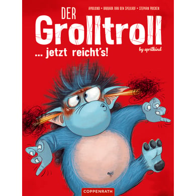 Coppenrath Der Grolltroll ... jetzt reicht's! (Bd.6) von Coppenrath