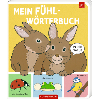 Coppenrath Mein Fühl-Wörterbuch: In der Natur (Fühlen & begreifen) von Coppenrath