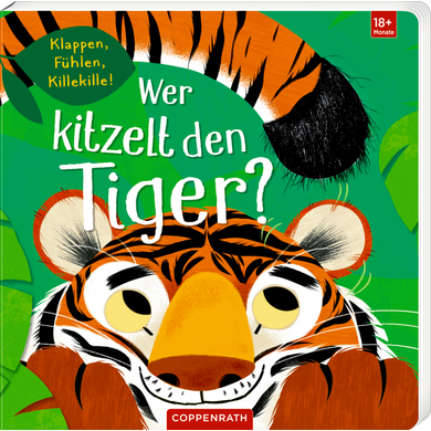 Coppenrath Wer kitzelt den Tiger? (Fühlen&begreifen) von Coppenrath