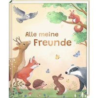 Freundebuch - Alle meine Freunde Freundebuch - Alle meine Freunde von Coppenrath