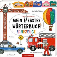 Mein liebstes Wörterbuch: Fahrzeuge von Coppenrath Verlag GmbH & Co. KG