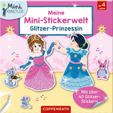 COPPENRATH Meine Mini-Stickerwelt: Glitzer-Prinzessin (Mini-Künstler) von Coppenrath