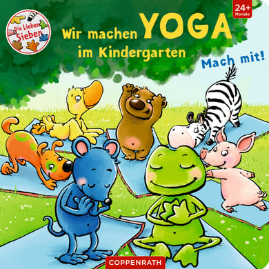 SPIEGELBURG COPPENRATH Wir machen Yoga im Kindergarten (Die Lieben Sieben) von Coppenrath