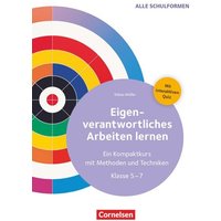 Eigenverantwortliches Arbeiten lernen - Ein Kompaktkurs mit Methoden und Techniken von Cornelsen Pädagogik