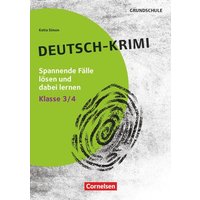 Lernkrimis für die Grundschule - Deutsch - Klasse 3/4 von Cornelsen Pädagogik