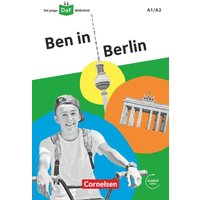 ADie junge DaF-Bibliothek 1/A2 - Ben in Berlin von Cornelsen Verlag