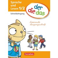 Der die das - Erstlesen 1./2. Schuljahr. Schreiblehrgang Lateinische Ausgangsschrift von Cornelsen Verlag