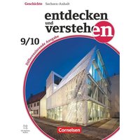 Entdecken und verstehen Band 3: 9./10. Schuljahr - Geschichtsbuch - Differenzierende Ausgabe Sachsen-Anhalt 2024 - Schulbuch - Mit digitalen Medien von Cornelsen Verlag