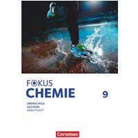 Fokus Chemie - Mittlere Schulformen - Oberschulen Sachsen 2023 - 9. Schuljahr - Arbeitsheft von Cornelsen Verlag