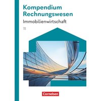 Immobilienkaufleute - Immobilienwirtschaft - Rechnungswesen - Kompendium von Cornelsen Verlag