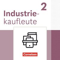 Industriekaufleute 2. Ausbildungsjahr - Ausgabe 2024 - Fachkunde und Arbeitsbuch mit Lernsituationen - Im Paket von Cornelsen Verlag