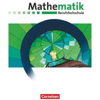 Mathematik -Berufsfachschule - Allgemeine Ausgabe - Schülerbuch von Cornelsen