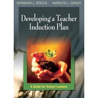 Developing a Teacher Induction Plan von Corwin