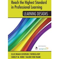 Reach the Highest Standard in Professional Learning von Corwin