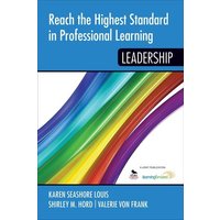 Reach the Highest Standard in Professional Learning von Sage Publications