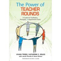 The Power of Teacher Rounds von Sage Publications