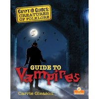 Guide to Vampires von Crabtree